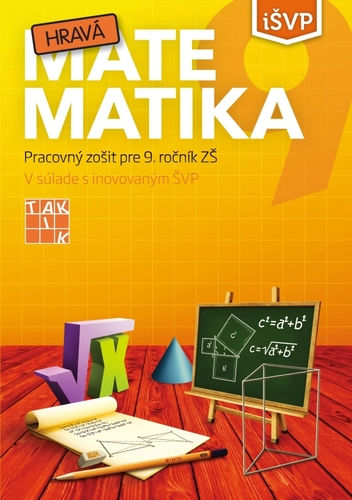 Hravá matematika 9 PZ 3. vydanie - Kolektív autorov