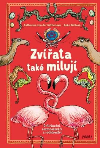 Kniha Zvířata také milují - Katharina von der Gathen,Anke Kuhl