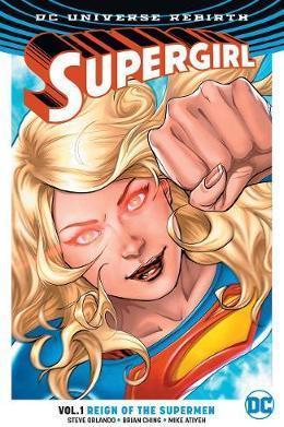 Supergirl TPB Vol. 01 Reign of the Supermen