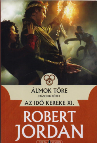 Álmok tőre - II. kötet - Az idő kereke XI.