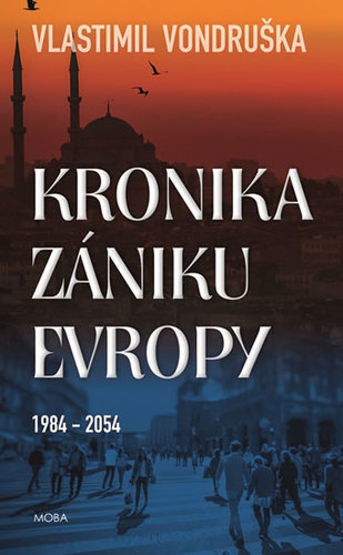 Kniha Kronika zániku Evropy