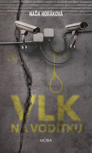 Kniha Vlk na vodítku - Naďa Horáková