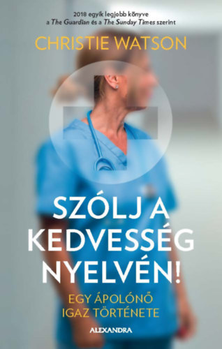 Szólj a kedvesség nyelvén
