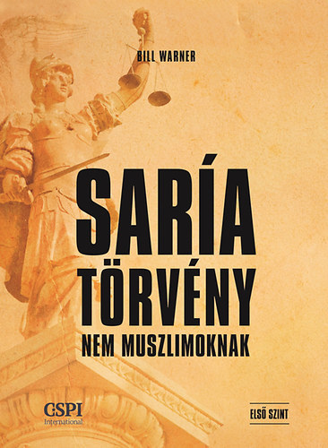 Kniha Saría törvény - Nem muszlimoknak - Bill Warner