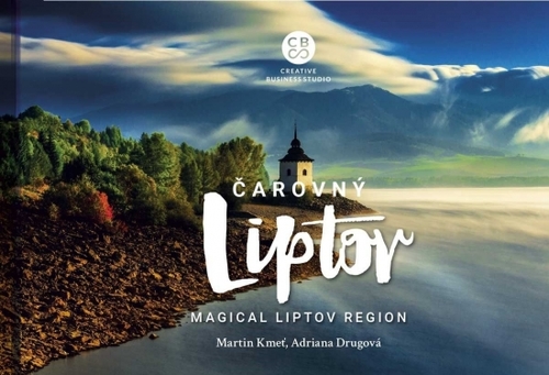 Čarovný Liptov / Magical Liptov Region