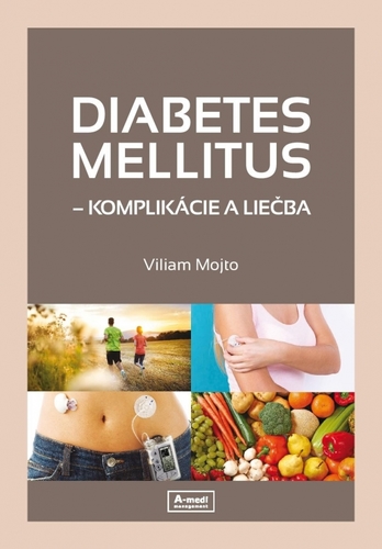 Kniha Diabetes Mellitus - komplikácie a liečba