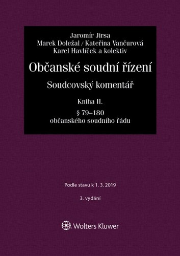 Občanské soudní řízení. Soudcovský komentář - Kniha II. - 3. vydání