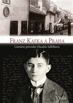 Kniha Franz Kafka a Praha - Harald Salfellner