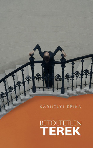 Kniha Betöltetlen terek - Erika Sárhelyi