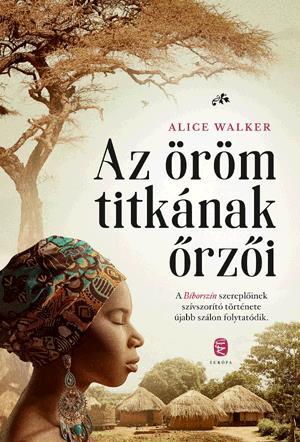 Kniha Az öröm titkának őrzői - Alice Walker