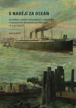 Kniha S nadějí za oceán - Martin Boček