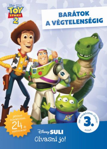 Barátok a végtelenségig - Disney Suli Olvasni jó! sorozat 3. szint