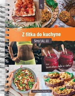 Z fitka do kuchyne Špeciál III