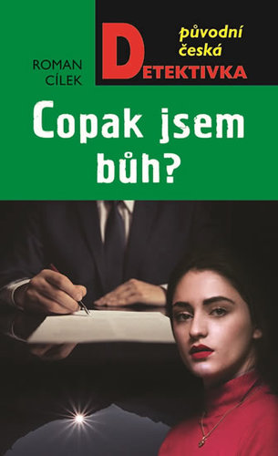 Kniha Copak jsem Bůh? - Roman Cílek