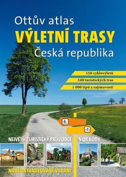 Ottův atlas výletní trasy Česká republika - Kolektív autorov