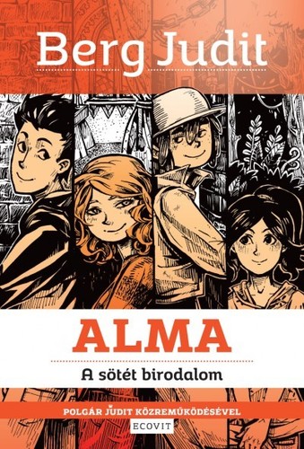 Kniha Alma - A sötét birodalom - Judit Polgár,Judit Berg