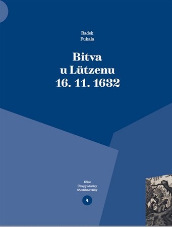Kniha Bitva u Lützenu 16. 11. 1632
