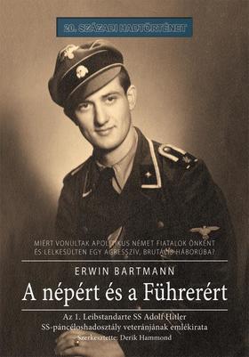A népért és a Führerért - Erwin Bartmann
