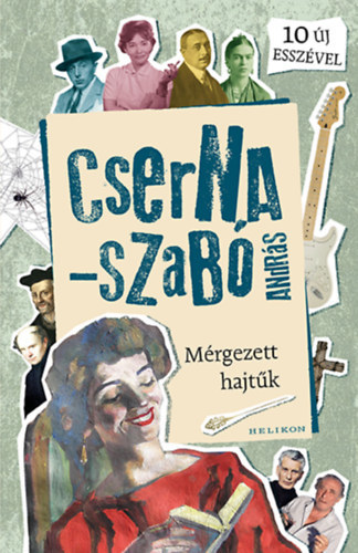 Kniha Mérgezett hajtűk - András Cserna-Szabó
