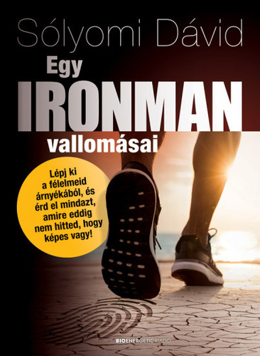Kniha Egy ironman vallomásai - Dávid Sólyomi