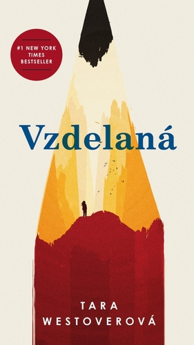 Kniha Vzdelaná - Tara Westover,Daniela Šinková