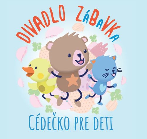 Divadlo ZáBaVKa - Cédečko pre deti CD