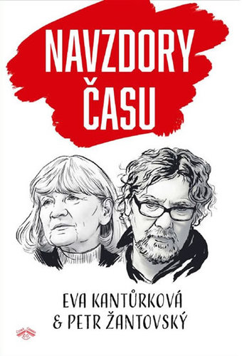 Kniha Navzdory času - Petr Žantovský,Eva Kantůrková