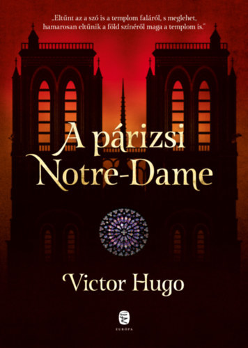 Kniha A párizsi Notre-Dame - Victor Hugo