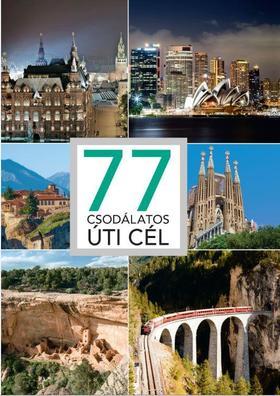 77 csodálatos úti cél