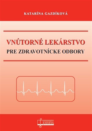 Kniha Vnútorné lekárstvo pre zdravotnícke odbory