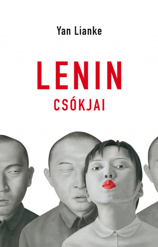 Kniha Lenin csókjai - Yan Lianke,Mariann Nagy