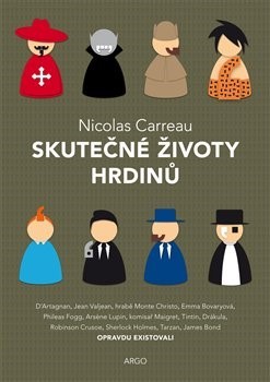Kniha Skutečné životy hrdinů - Nicolas Carreau