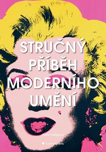 Stručný příběh moderního umění kúpite na Panta Rhei