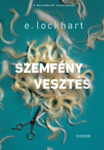 Szemfényvesztés - E. Lockhart