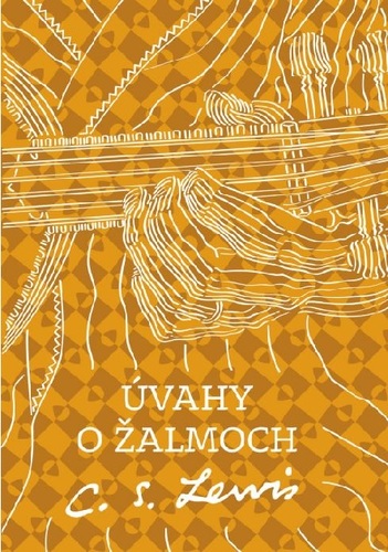 Úvahy o žalmoch - C.S. Lewis