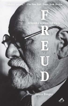 Freud - temnota uprostred vízie - Louis Breger