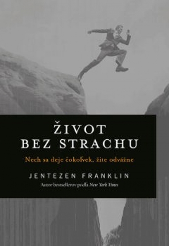 Kniha Život bez strachu - Franklin Jentezen