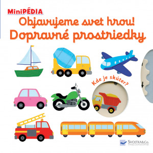 Kniha MiniPÉDIA - Objavujeme svet hrou! Dopravné prostriedky