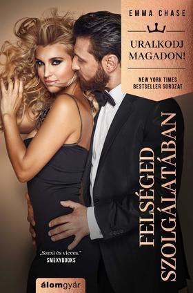 Kniha Felség szolgálatában - Uralkodj magadon sorozat - Emma Chase