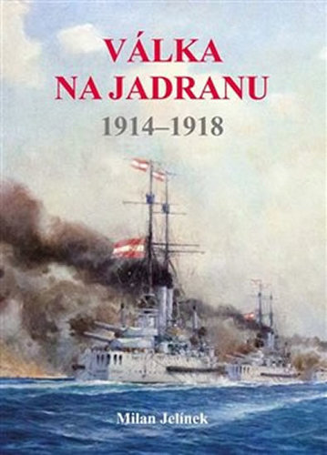 Kniha Válka na Jadranu 1914-1918