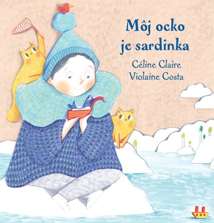 Kniha Môj ocko je sardinka