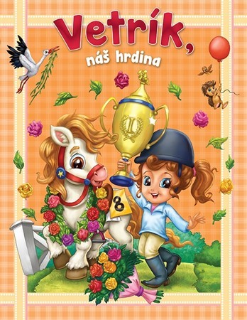 Kniha Vetrík, náš hrdina