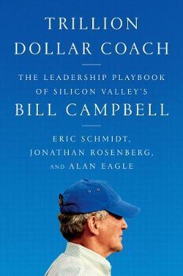 Trillion Dollar Coach - Kolektív autorov