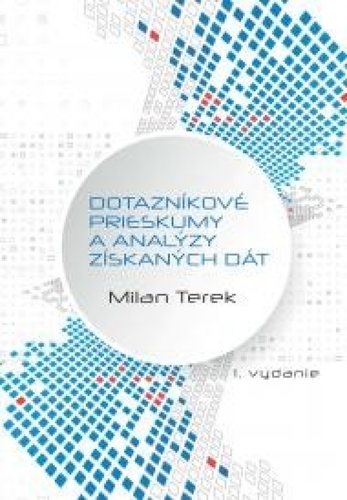 Dotazníkové prieskumy a analýzy získaných dát - Milan Terek