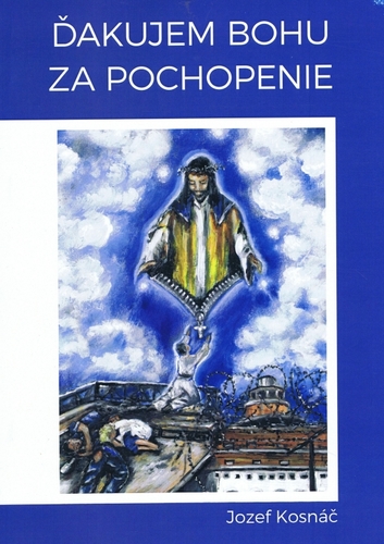 Kniha Ďakujem Bohu za pochopenie