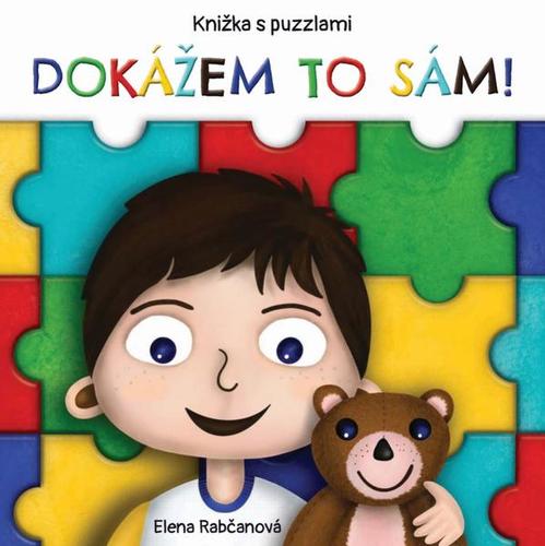 Dokážem to sám - knižka s puzzlami - Elena Rabčanová