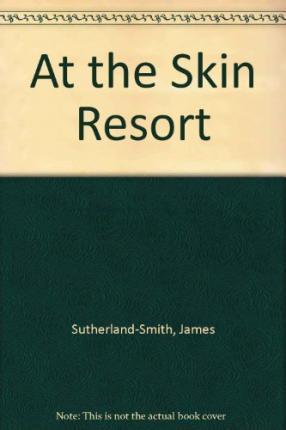 At the Skin Resort