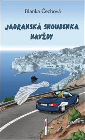 Kniha Jadranská snoubenka navždy - Blanka Čechová