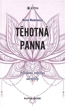 Kniha Těhotná panna - Marion Woodmanová