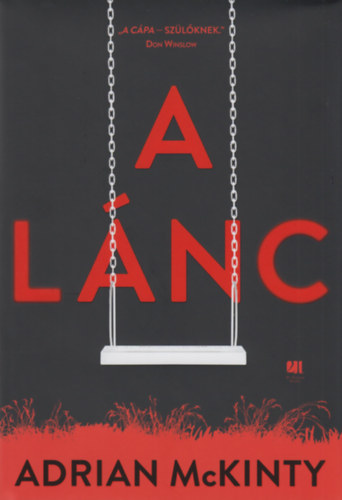 Kniha A lánc - Adrian McKinty